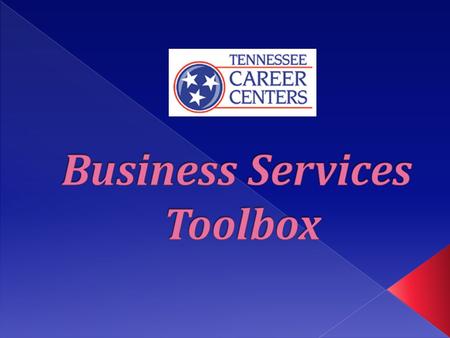 Incumbent Worker Training  Grant funding for customized training for existing businesses to assist in effectively retaining and keeping businesses competitive.