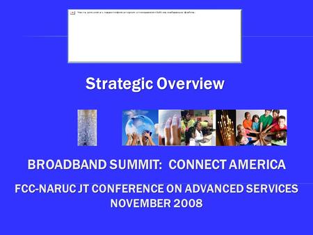 Strategic Overview. CPUC ORDERED ESTABLISHMENT OF CALIFORNIA EMERGING TECHNOLOGY FUND  Condition of approval of 2005 mergers of SBC-AT&T and Verizon-MCI.