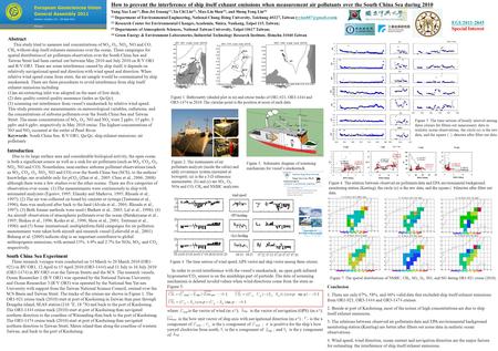 How to prevent the interference of ship itself exhaust emissions when measurement air pollutants over the South China Sea during 2010 Yung-Yao Lan (1),