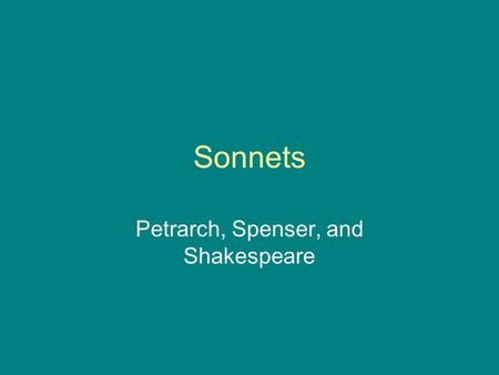 Petrarch, Spenser, and Shakespeare