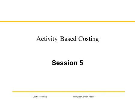 Activity Based Costing