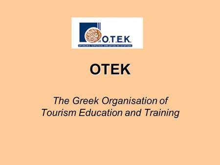 The Greek Organisation of Tourism Education and Training