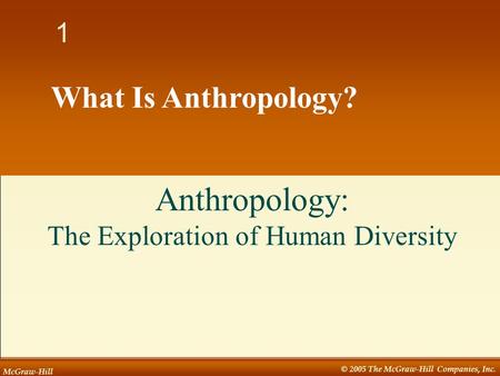 Anthropology: The Exploration of Human Diversity