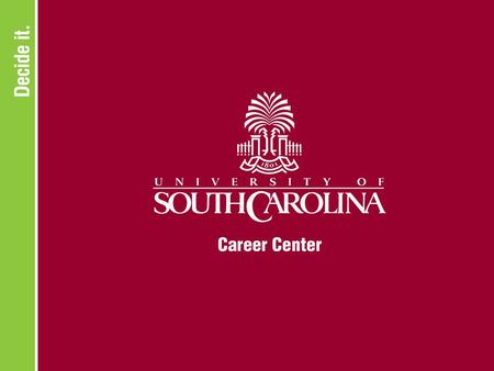 WHAT CAN I DO WITH A MAJOR IN... ANTHROPOLOGY www.sc.edu/career.