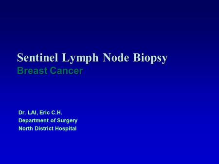 Sentinel Lymph Node Biopsy Breast Cancer