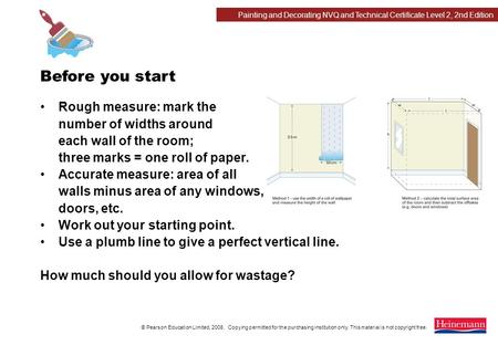 © Pearson Education Limited, 2008. Copying permitted for the purchasing institution only. This material is not copyright free. Painting and Decorating.