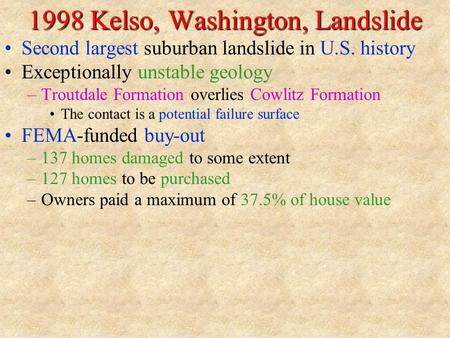 1998 Kelso, Washington, Landslide