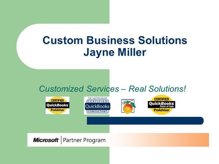 Custom Business Solutions Jayne Miller Customized Services – Real Solutions!