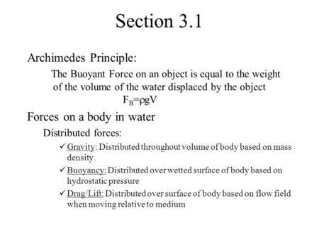 Section 3.1 Archimedes Principle: Forces on a body in water