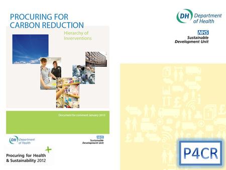 Carbon Reduction Hierarchy Reduce Demand Reduce ‘in- use’ Emissions Substitution and Innovation Supply Chain Management.