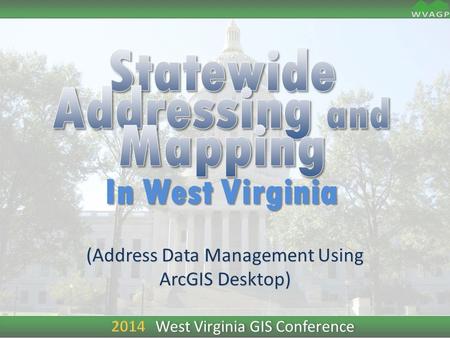 (Address Data Management Using ArcGIS Desktop). Primary Data Layers Sites Addressable Non-addressable Other Road Centerlines.