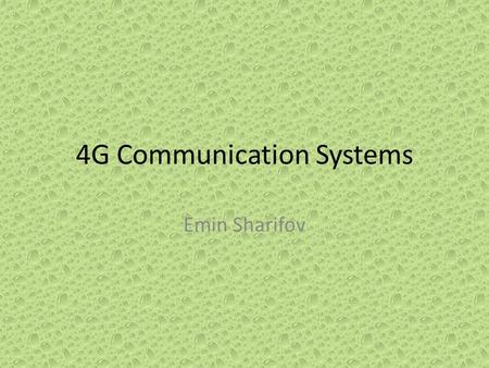 4G Communication Systems