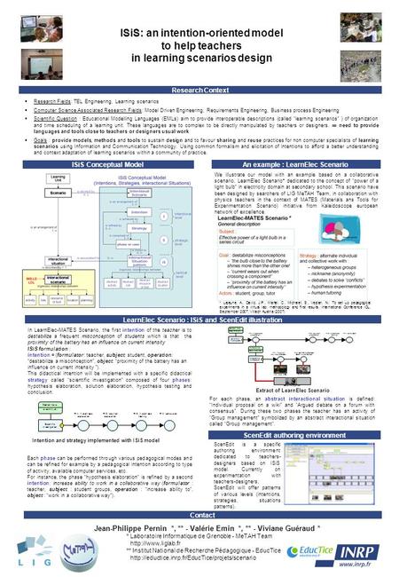 ISiS: an intention-oriented model to help teachers in learning scenarios design Jean-Philippe Pernin *, ** - Valérie Emin *, ** - Viviane Guéraud * * Laboratoire.