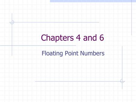 Floating Point Numbers