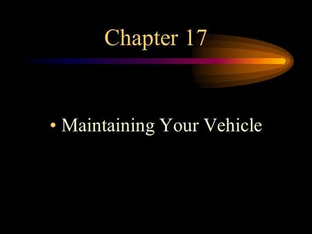 Maintaining Your Vehicle