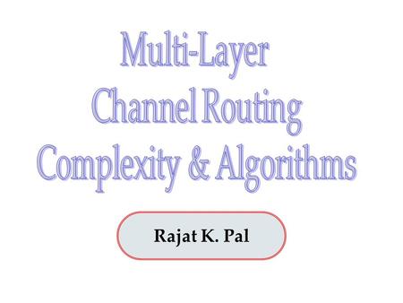 Rajat K. Pal. Chapter 3 Emran Chowdhury #040805068P Presented by.