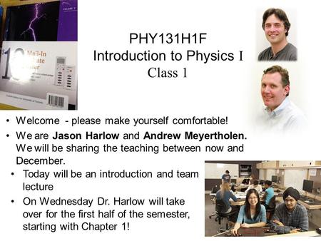 PHY131H1F Introduction to Physics I Class 1