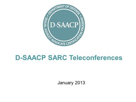 D-SAACP SARC Teleconferences