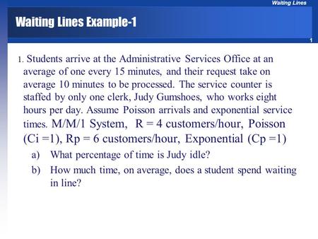 Waiting Lines Example-1