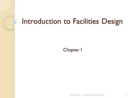 Introduction to Facilities Design