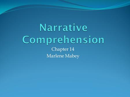 Narrative Comprehension