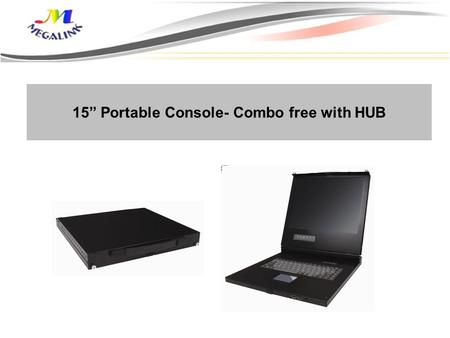 15” Portable Console- Combo free with HUB. 15” Portable Console- Combo free with HUB Market Demand in testing Mobile console.