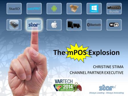 CHRISTINE STIMA CHANNEL PARTNER EXECUTIVE The mPOS Explosion.