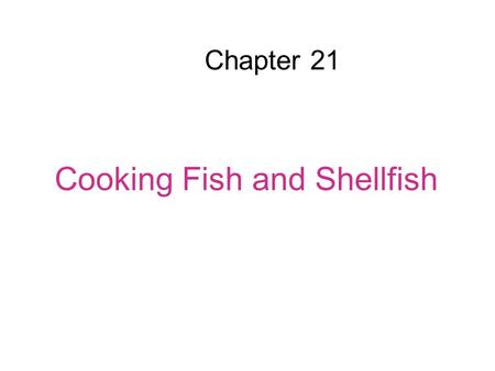 Cooking Fish and Shellfish