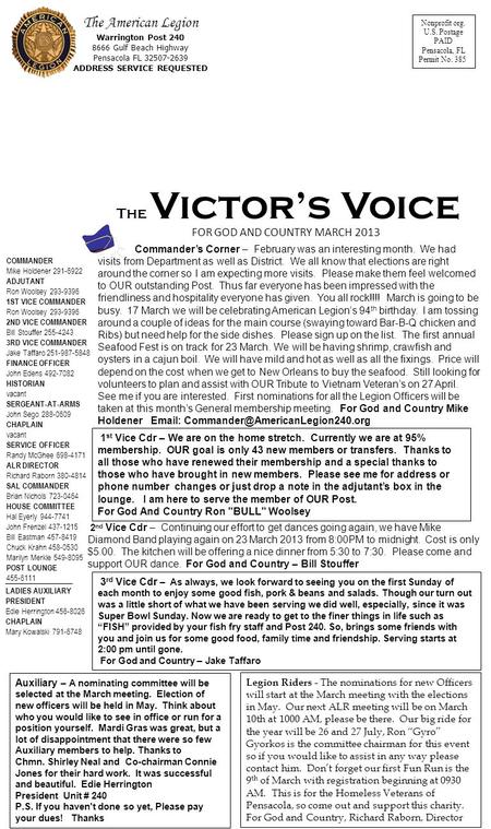 Nonprofit org. U.S. Postage PAID Pensacola, FL Permit No. 385 The American Legion Warrington Post 240 8666 Gulf Beach Highway Pensacola FL 32507-2639 ADDRESS.