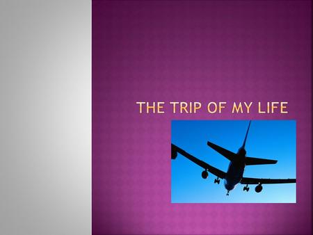  Hello! My name is Jan. I have always dreamt about going to London. My dream has finally come true! I have 435 pounds to spend on whatever I want to!