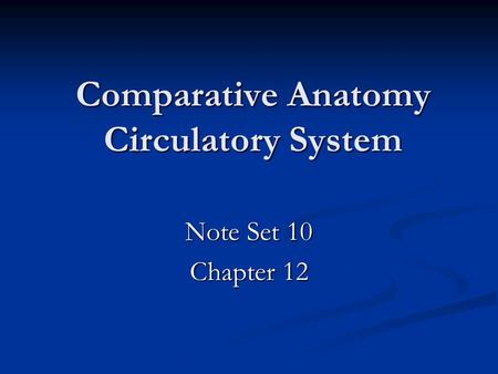 Comparative Anatomy Circulatory System