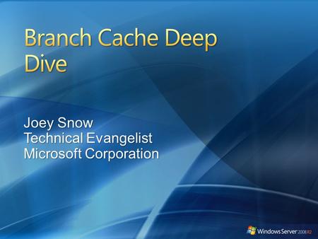 Joey Snow Technical Evangelist Microsoft Corporation.