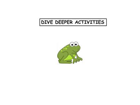 DIVE DEEPER ACTIVITIES.   Code Abbreviations: Code Talkers: