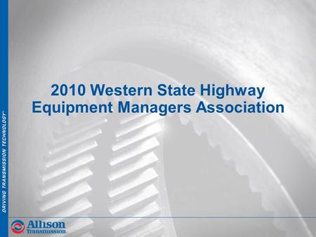 2010 Western State Highway Equipment Managers Association.