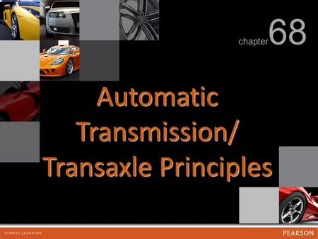 Automatic Transmission/ Transaxle Principles