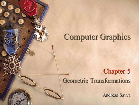 Chapter 5 Geometric Transformations