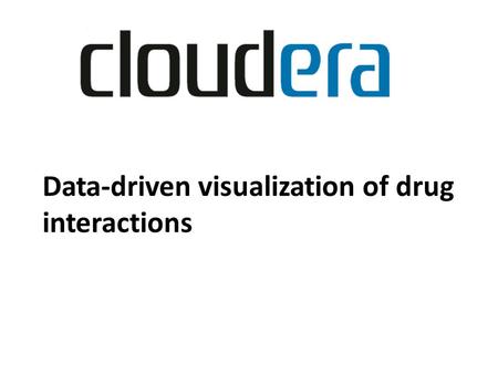 Data-driven visualization of drug interactions. Adverse Drug Events Almost 1 million deaths/injuries each year in the US [1] Some fraction of ADEs are.