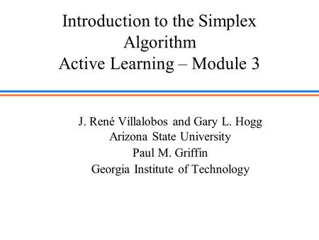 Introduction to the Simplex Algorithm Active Learning – Module 3