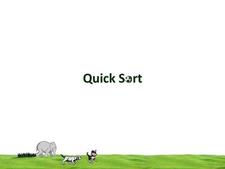 Quick Sort. 2 Divide: Pick any element p as the pivot, e.g, the first element Partition the remaining elements into FirstPart, which contains all elements.