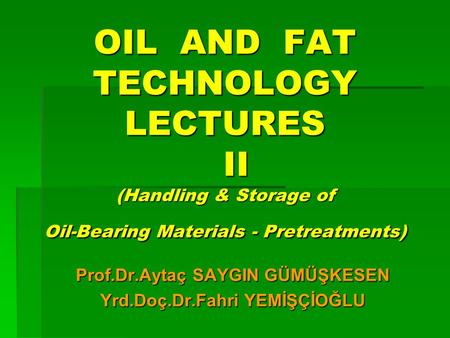 Prof.Dr.Aytaç SAYGIN GÜMÜŞKESEN Yrd.Doç.Dr.Fahri YEMİŞÇİOĞLU