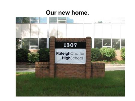 Our new home.. Why did we move? To protect educational programming, we needed to get our real estate costs under control – rent was rising annually as.