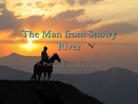 The Man from Snowy River