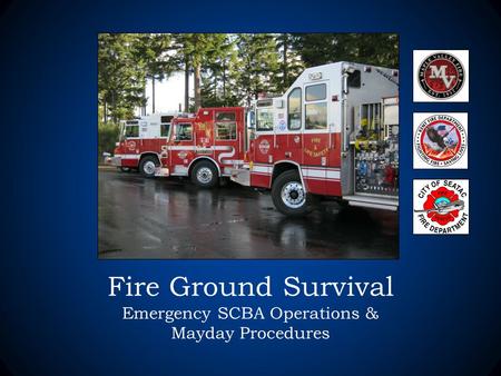 Fire Ground Survival Emergency SCBA Operations & Mayday Procedures