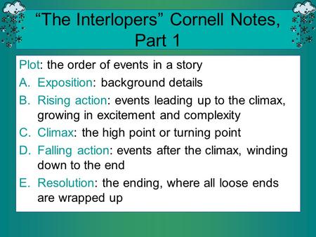 “The Interlopers” Cornell Notes, Part 1