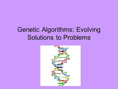 Genetic Algorithms: Evolving Solutions to Problems.