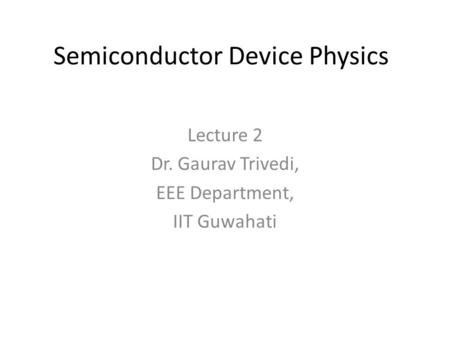 Semiconductor Device Physics