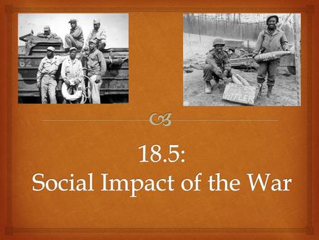   Jim Crow system still endured in the South  Unofficial discrimination (de facto) was present in the North  In 1941, w/ war industries booming, 1.