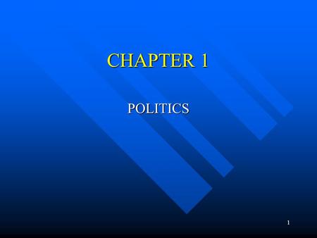 1 CHAPTER 1 POLITICS. 2 Definitions Of The Word Hacker Hacker – someone who has achieved some level of expertise with a computer Hacker – someone who.