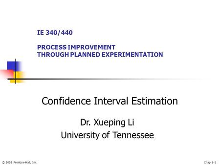 Confidence Interval Estimation