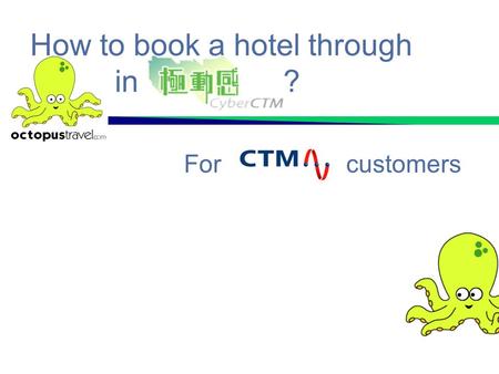 How to book a hotel through in ?